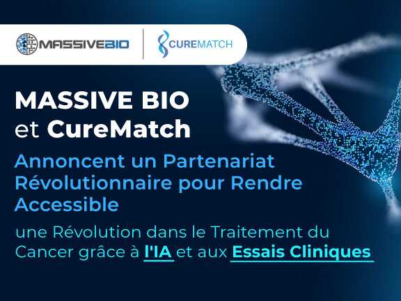 Massive Bio et CureMatch annoncent une collaboration innovante visant à révolutionner le traitement du cancer grâce à l'IA et à l'accessibilité des essais cliniques