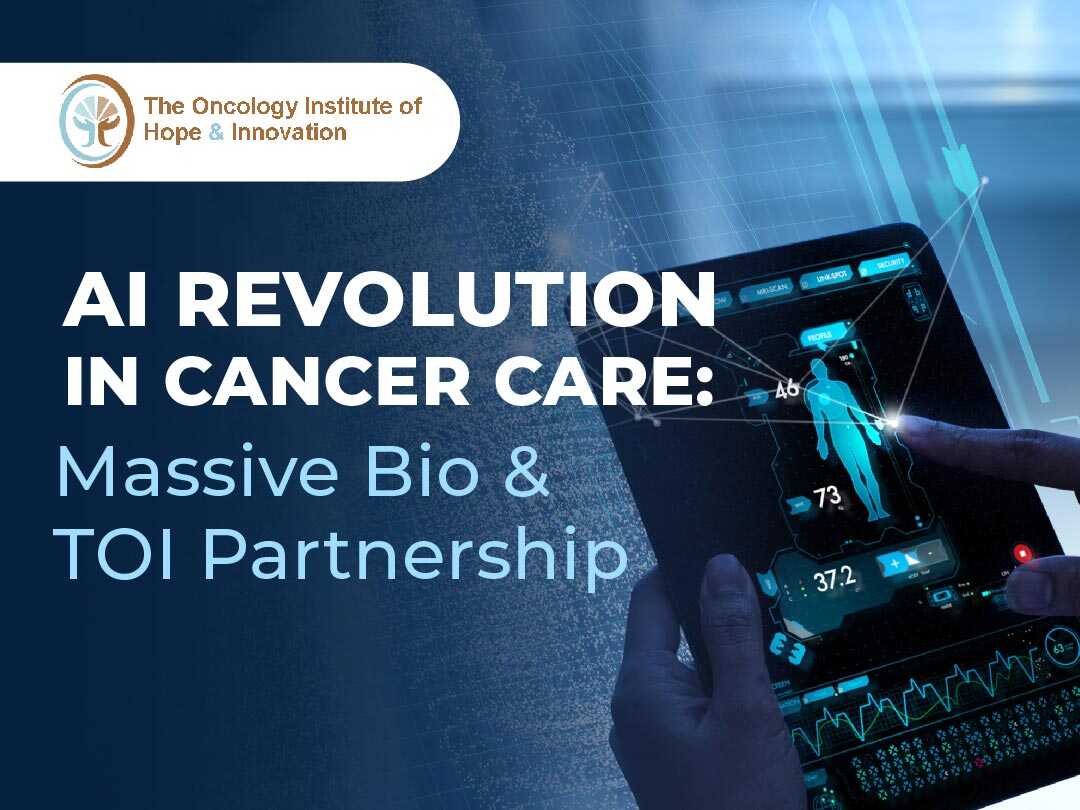 Massive Bio and The Oncology Institute (TOI) Forge Partnership to Revolutionize Cancer Care and AI-enabled Cancer Research