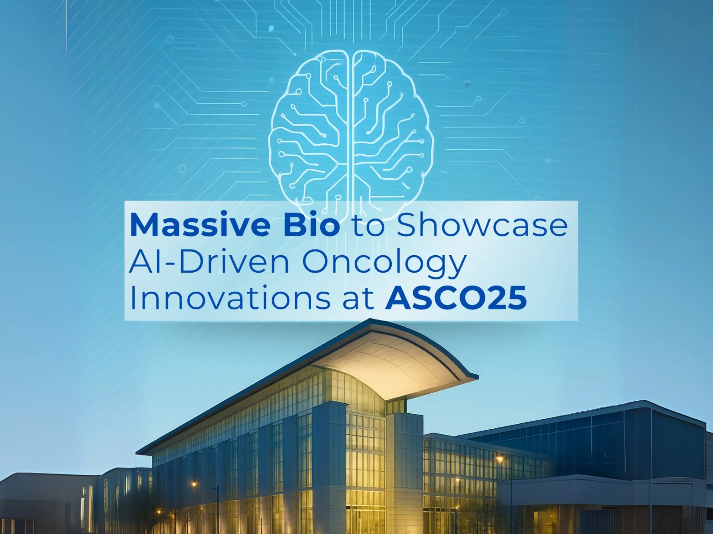 Massive Bio to Showcase AI-Driven Oncology Innovations at ASCO25