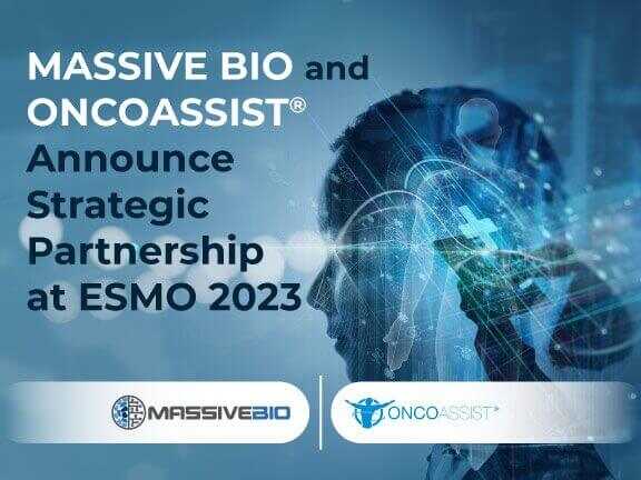 Massive Bio and ONCOassist® Announce Strategic Partnership at ESMO 2023