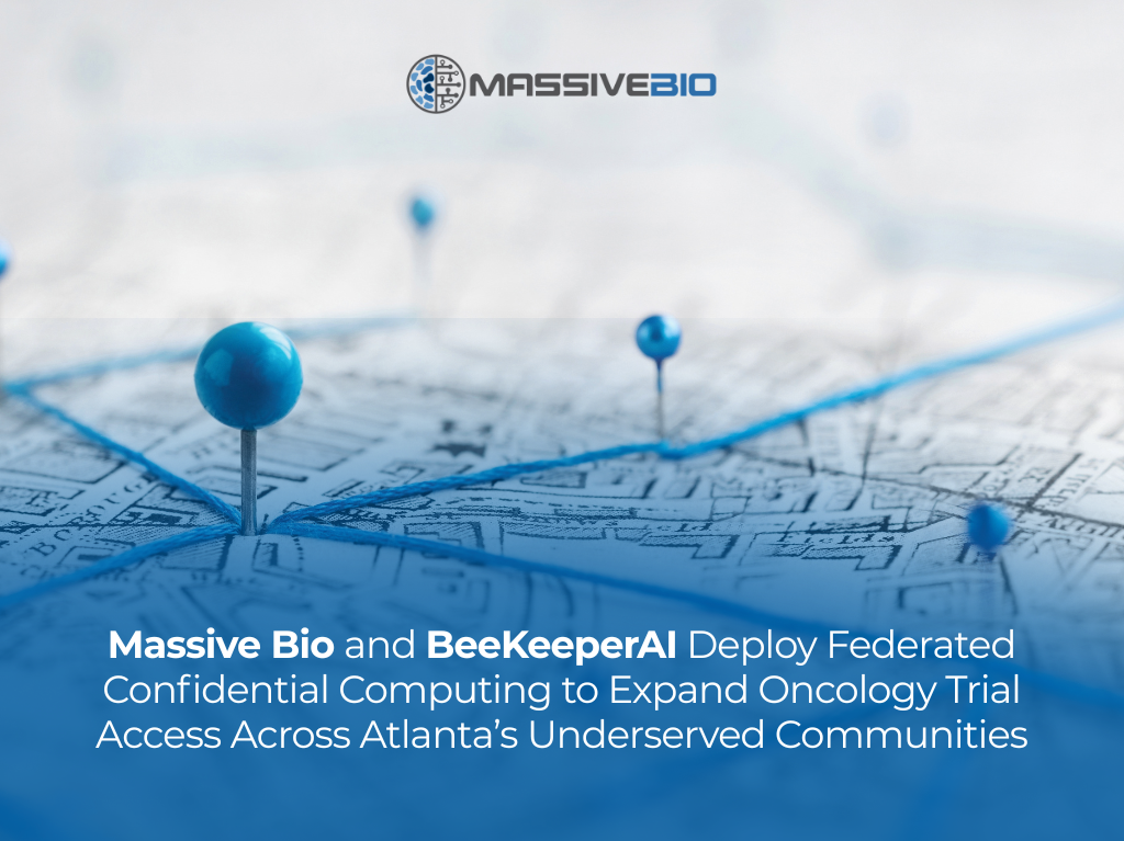 Massive Bio and BeeKeeperAI collaboration for privacy-preserving AI-powered clinical trial matching in oncology.